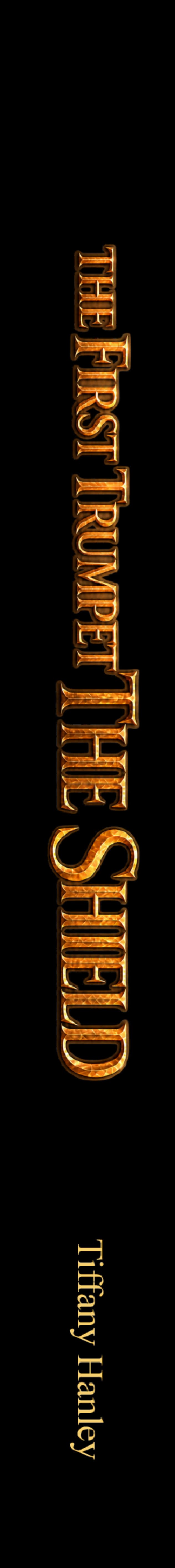 The First Trumpet: The Shield — Spine